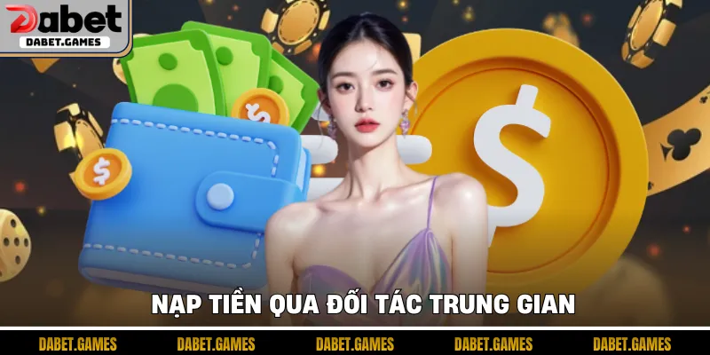 nạp tiền Dabet